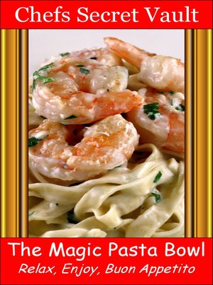 cover image of The Magic Pasta Bowl
